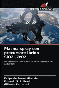 bokomslag Plasma spray con precursore ibrido SiO2+ZrO2