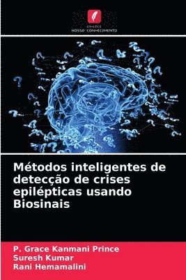 Mtodos inteligentes de deteco de crises epilpticas usando Biosinais 1