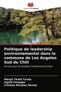 bokomslag Politique de leadership environnemental dans la commune de Los Angeles Sud du Chili