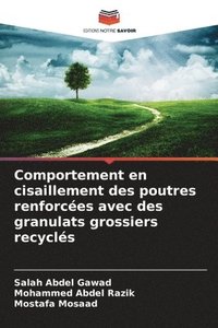 bokomslag Comportement en cisaillement des poutres renforces avec des granulats grossiers recycls