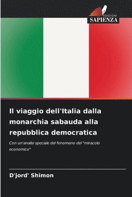 bokomslag viaggio dell'Italia dalla monarchia sabauda alla repubblica democratica