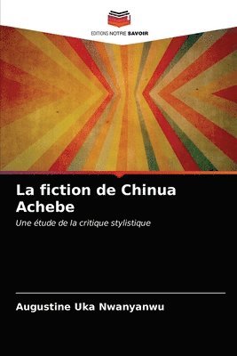 La fiction de Chinua Achebe 1