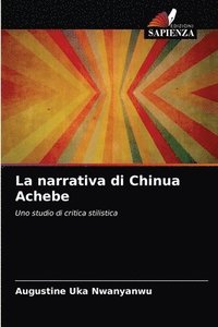bokomslag La narrativa di Chinua Achebe