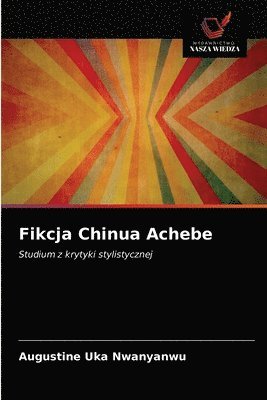 Fikcja Chinua Achebe 1
