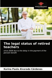 bokomslag The legal status of retired teachers
