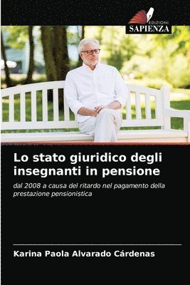 bokomslag Lo stato giuridico degli insegnanti in pensione