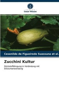 bokomslag Zucchini Kultur