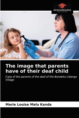 The image that parents have of their deaf child 1