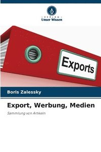 bokomslag Export, Werbung, Medien