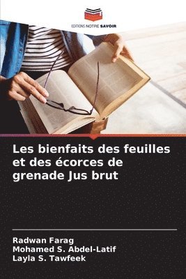 Les bienfaits des feuilles et des corces de grenade Jus brut 1