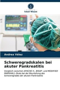 bokomslag Schweregradskalen bei akuter Pankreatitis