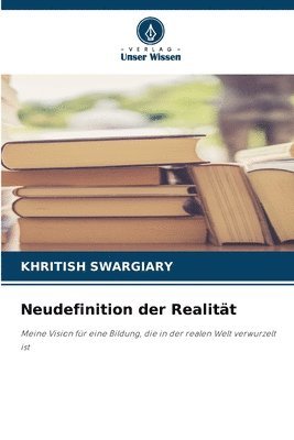 Khritish Swargiary - Neudefinition der Realität, Häftad