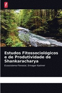 bokomslag Estudos Fitossociologicos e de Produtividade de Shankaracharya