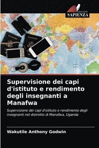 bokomslag Supervisione dei capi d'istituto e rendimento degli insegnanti a Manafwa