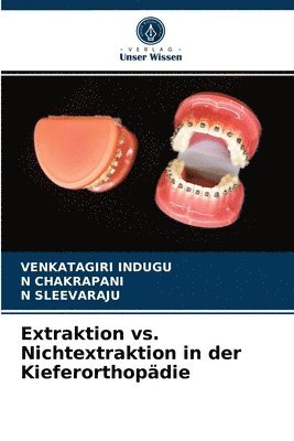 Extraktion vs. Nichtextraktion in der Kieferorthopadie 1