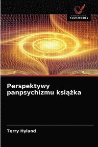 bokomslag Perspektywy panpsychizmu ksi&#261;&#380;ka