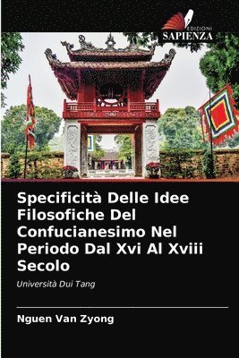 bokomslag Specificit Delle Idee Filosofiche Del Confucianesimo Nel Periodo Dal Xvi Al Xviii Secolo