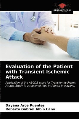 Evaluation of the Patient with Transient Ischemic Attack 1