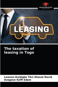 bokomslag The taxation of leasing in Togo