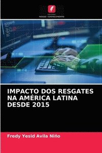 bokomslag Impacto DOS Resgates Na America Latina Desde 2015