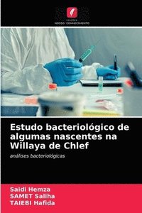 bokomslag Estudo bacteriologico de algumas nascentes na Willaya de Chlef