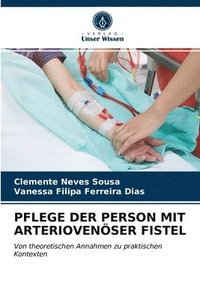 bokomslag Pflege Der Person Mit Arteriovenoeser Fistel