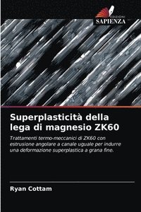 bokomslag Superplasticita della lega di magnesio ZK60