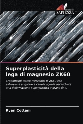 Superplasticita della lega di magnesio ZK60 1