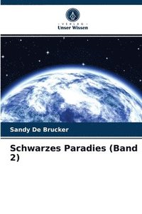 bokomslag Schwarzes Paradies (Band 2)