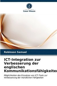 bokomslag ICT-Integration zur Verbesserung der englischen Kommunikationsfahigkeiten
