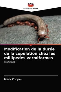 bokomslag Modification de la dure de la copulation chez les millipedes vermiformes