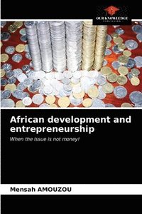 bokomslag African development and entrepreneurship