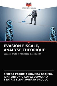 bokomslag Évasion Fiscale, Analyse Théorique