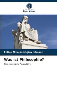 bokomslag Was ist Philosophie?