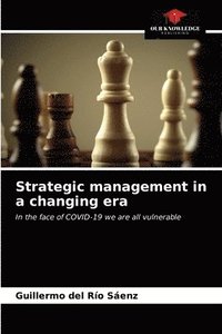 bokomslag Strategic management in a changing era
