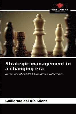 bokomslag Strategic management in a changing era