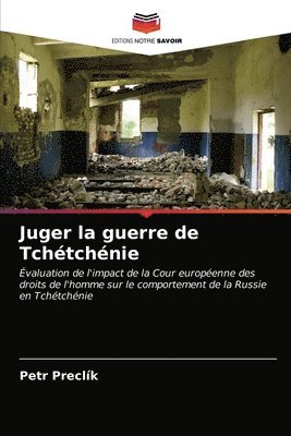 bokomslag Juger la guerre de Tchetchenie