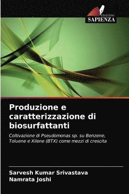 bokomslag Produzione e caratterizzazione di biosurfattanti