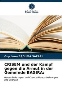 bokomslag CRISEM und der Kampf gegen die Armut in der Gemeinde BAGIRA