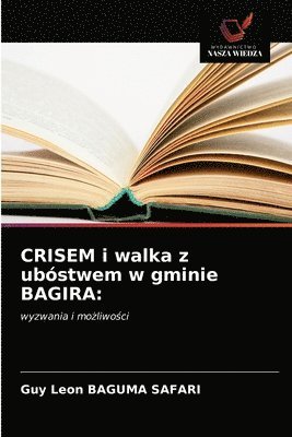 CRISEM i walka z ubstwem w gminie BAGIRA 1