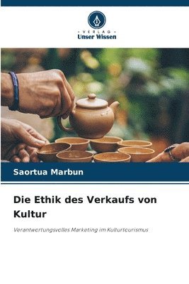 bokomslag Die Ethik des Verkaufs von Kultur