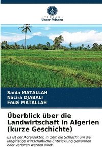 bokomslag berblick ber die Landwirtschaft in Algerien (kurze Geschichte)
