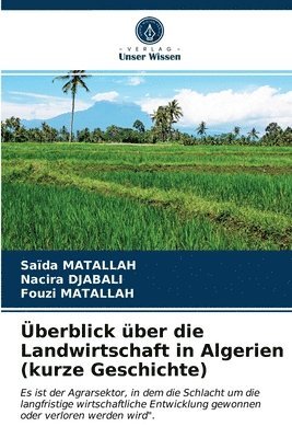 berblick ber die Landwirtschaft in Algerien (kurze Geschichte) 1