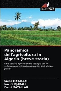 bokomslag Panoramica dell'agricoltura in Algeria (breve storia)