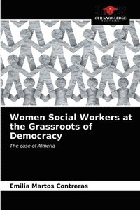 bokomslag Women Social Workers at the Grassroots of Democracy