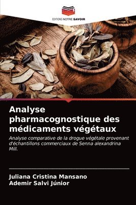 Analyse pharmacognostique des mdicaments vgtaux 1