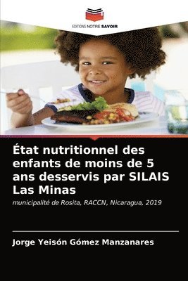 tat nutritionnel des enfants de moins de 5 ans desservis par SILAIS Las Minas 1