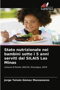 bokomslag Stato nutrizionale nei bambini sotto i 5 anni serviti dal SILAIS Las Minas