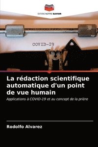 bokomslag La rdaction scientifique automatique d'un point de vue humain