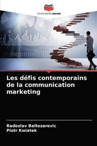 bokomslag Les dfis contemporains de la communication marketing